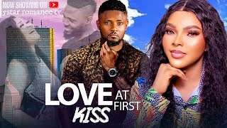 LOVE AT FIRST KISS ~ SARIAN MARTIN, MAURICE SAM, CHIOMA NWAOHA New 2024 Nigerian Movies