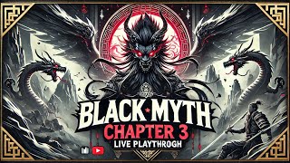 Black Myth: Wukong Chapter 3 - RIKUGON Live Adventure!