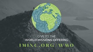 Give to take the Gospel to the ENDS of the EARTH (WMO 2023)