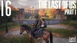 Часть 16 прохождения The Last of Us™ Part I /  Одни из нас™: Часть I  "Университет"