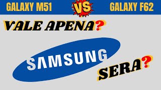 Sera que vale apena? Unboxing - Galaxy f62 vs Galaxy m51.