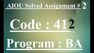 AIOU Code 412 Solved Assignment No 2 Spring 2024 | Baloch Academy