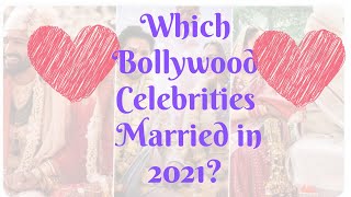 Which Bollywood Celebrities Married in 2021 | Bollywood actors married in  2021 #shorts