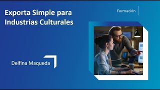 Exporta Simple para Industrias Culturales