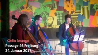 Cello Lounge am 24. Januar 2017