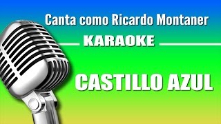 Ricardo Montaner - Castillo Azul - Karaoke Vision