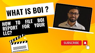 What is BOI-How to File BOI Report for Your LLC(FINCEN BOI Report)