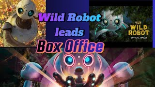 Wild Robot leads Box Office