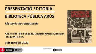 Presentació editorial "Memoria de retaguardia"