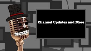 End of 2021 Channel Update Video