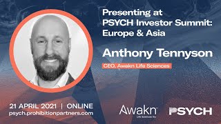 PSYCH Investor Summit: Europe & Asia - Awakn Life Sciences Presentation