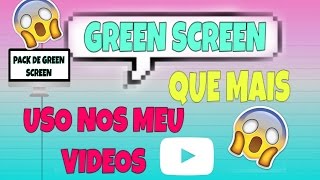 GREEN SCREEN QUE MAIS USO NOS MEUS VIDEOS |