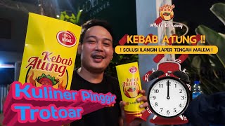 KULINER Pinggir TROTOAR #KebabAtung Jakarta selatan