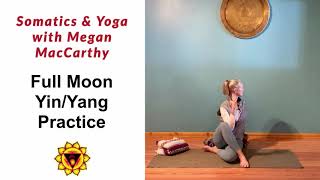 Full Moon Yin/Yang Practice