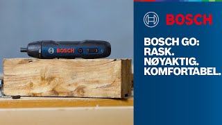 Den nye Bosch GO: Rask. Nøyaktig. Komfortabel.