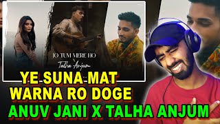 Jo Tum Mere Ho X Talha Anjum - Mashup Reaction Video | Anuv Jain |Mashup | DJ Sumit Rajwanshi