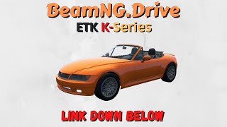 Beamng ETK K Series (Mod Download)