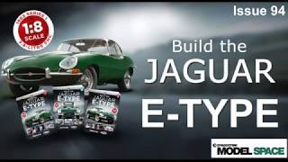 Official Build Your Own Jaguar E-type Build Diary - Issue 94