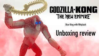 Godzilla x Kong 6” inch Skar King with whipslash figure unboxing review