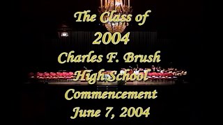 2004 Charles F Brush High School Graduation Ceremony