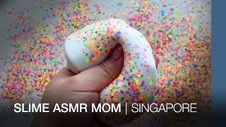 Slime ASMR mom |Singapore