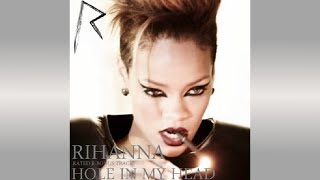 Rihanna - Hole in My Head (Rihanna Bonus) [Rated R Bonus]