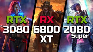 RTX 3080 vs RX 6800 XT vs RTX 2080 Super - Test in 10 Games