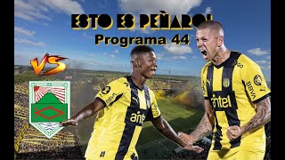 Esto es Peñarol (en vivo) - Programa 44 - vs Rampla