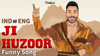 Ji Huzoor | Ji Huzoor Funny Song | Ji Huzoor Song | Ji Hazoor | Shamshera Song | Ind vs Eng #shorts