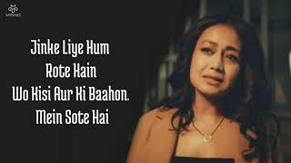 Jinke Liye Full Song With Lyrics Neha Kakkar | Jaani | Jinke Liye Hum Rote Hain Neha Kakkar