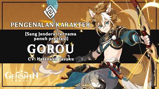 GENSHIN - Gorou (CV: Hatanaka Tasuku) [Sang Jenderal ternama penuh Prestasi]