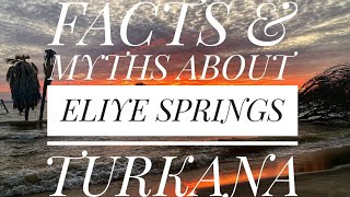 Facts about the amazing Eliye Springs Turkana Kenya.🎙🌊🏝