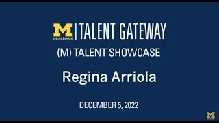 (M)Talent Candidate Regina Arriola (December 2022)