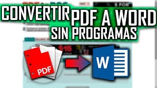 CÓMO CONVERTIR UN ARCHIVO PDF A WORD SIN PROGRAMAS