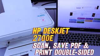 How To  Do Scan With HP Deskjet 2700e Printer, Save PDF and Print Double-Sided