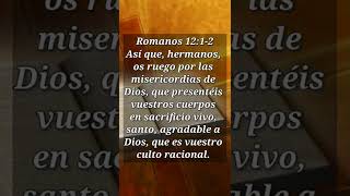 Romanos 12:1-2 #biblia #diosesfiel #shorts #cristianos #hagamosviralajesus