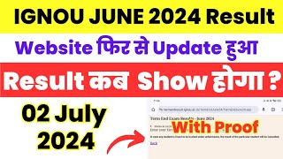 (Good News) June 2024 Result Website फिर से Update हुआ Result कब Show होगा| ignou result update 2024