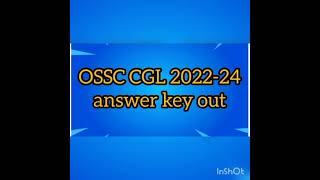 OSSC CGL 2022-23 Answer key out,#ossc,#ossc_cgl