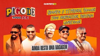 PAGODE TODO DIA - AINDA RESTA UMA BAGAGEM (COVER) - QUINTETO S.A. #016