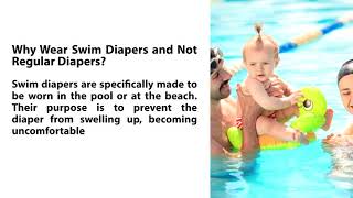 Why Wear Swim Diapers and Not Regular Diapers