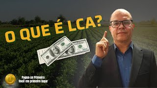 O que é LCA?