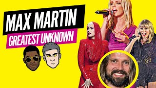 The Greatest Unknown: Max Martin