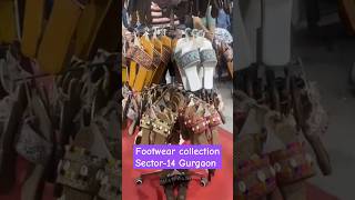 Footwear collection sector-14 gurgaon,👍✅