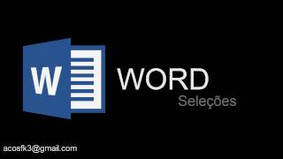 Word - Formas de selecionar textos - "Acosfk3"