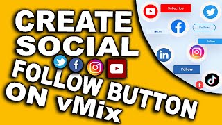 Create Social Media Follow Button On vMix | GT Title Designer Tutorial