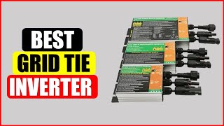 Top 5 Best Grid Tie Inverter  in 2024 From AliExpress