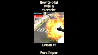 How To Deal With A Terrorist - Pure Sniper City Gun Shooting #Android #Shorts