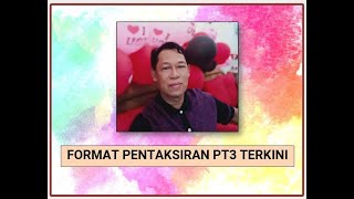 BAHASA MELAYU TING 1 : FORMAT PENTAKSIRAN PT3