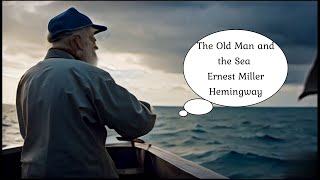 The Old Man and the Sea Ernest Miller Hemingway. How AI visualized what it read? #ai #bookaddict