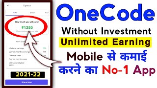 OneCode App Se Paise Kaise Kamaye part time [ Work From Home] Best Refer & Earn App Hindi By IRKTECH